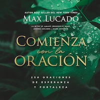 Comienza con la oración