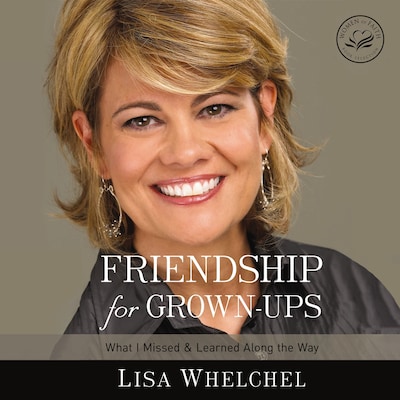 Friendship for Grown-Ups