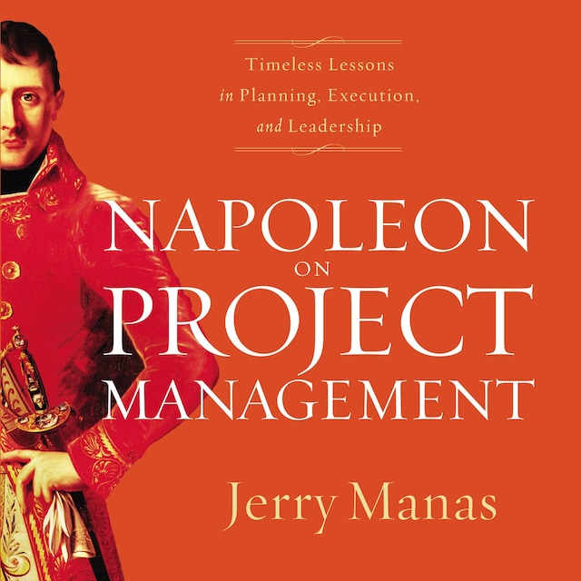 Couverture de livre pour Napoleon on Project Management