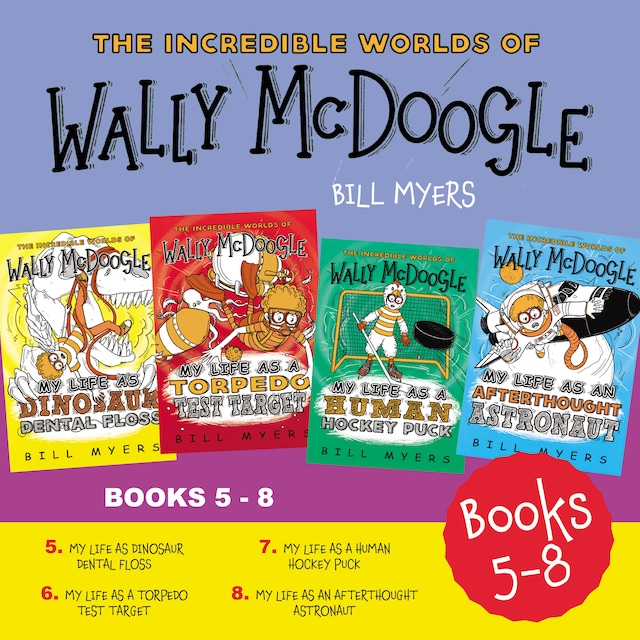 Book cover for The Incredible Worlds of Wally McDoogle Books 5-8