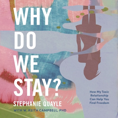 Why Do We Stay?