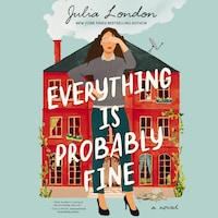 Everything Is Probably Fine