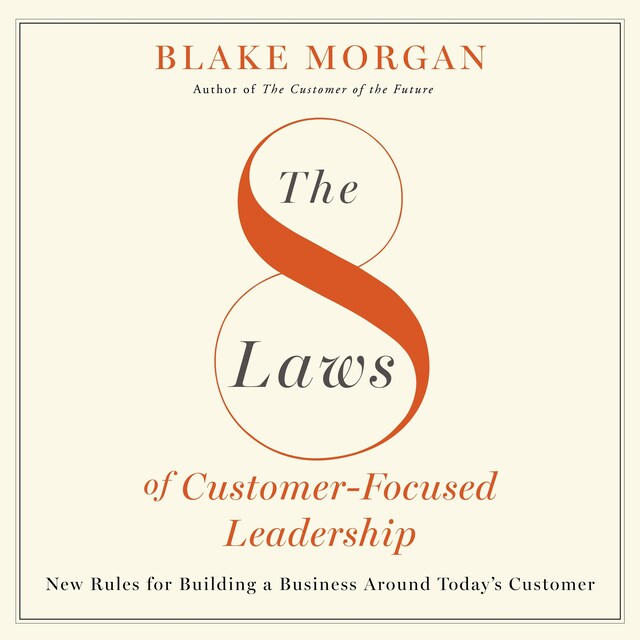 Book cover for The 8 Laws of Customer-Focused Leadership