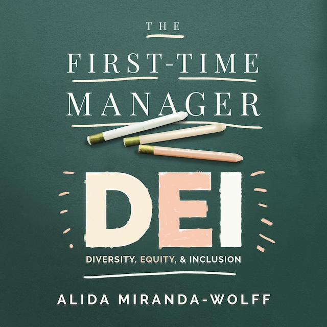 Book cover for The First-Time Manager: DEI
