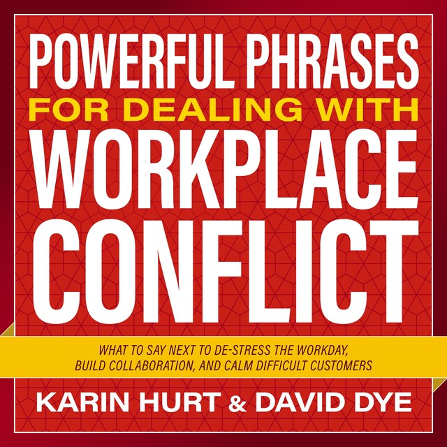 Okładka książki dla Powerful Phrases for Dealing with Workplace Conflict