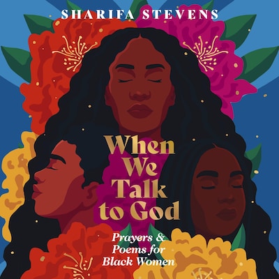 When We Talk to God