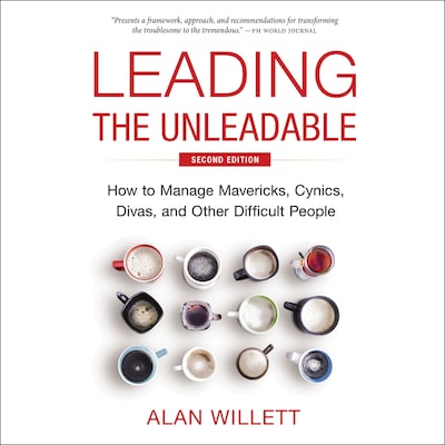 Leading the Unleadable Second Edition