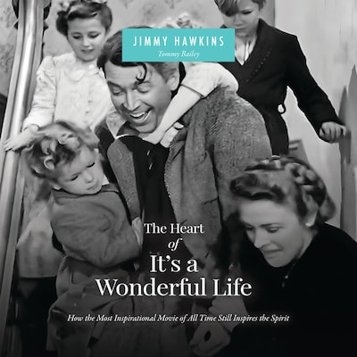 The Heart of It's a Wonderful Life