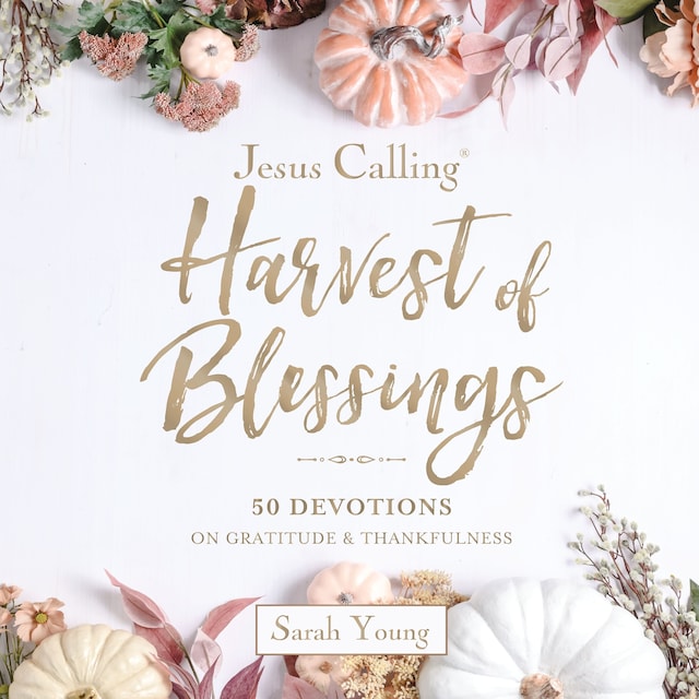 Boekomslag van Jesus Calling: Harvest of Blessings