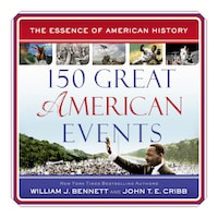 150 Great American Events