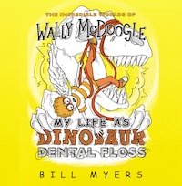 My Life as Dinosaur Dental Floss
