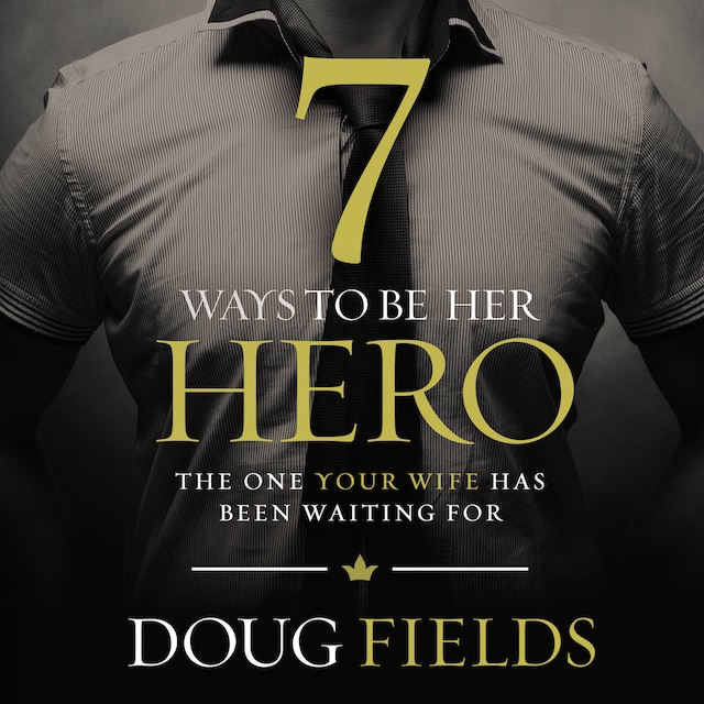 Boekomslag van 7 Ways to Be Her Hero
