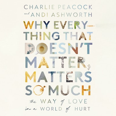 Why Everything That Doesn't Matter, Matters So Much
