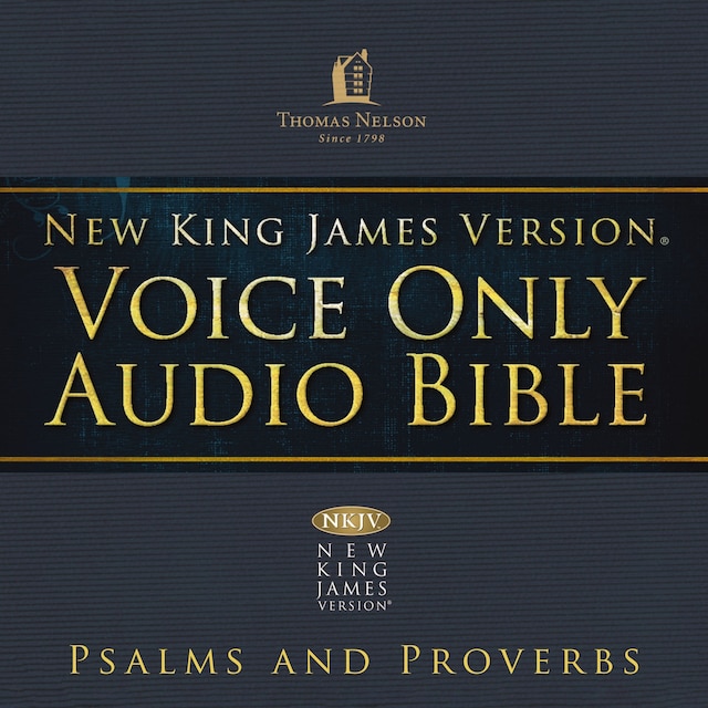 Bokomslag for Voice Only Audio Bible - New King James Version, NKJV (Narrated by Bob Souer): Psalms and Proverbs