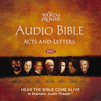 Word of Promise Audio Bible - New King James Version, NKJV: Acts and Letters