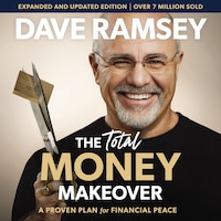 The Total Money Makeover Updated and Expanded