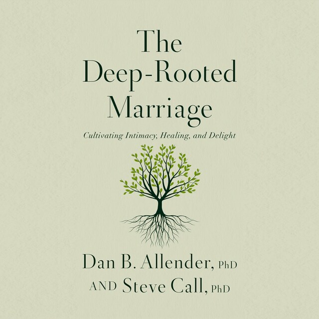 Book cover for The Deep-Rooted Marriage