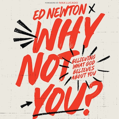 Why Not You?