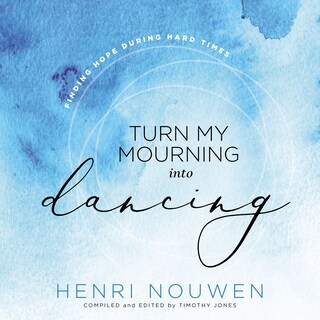 Turn My Mourning into Dancing bookCoverFor