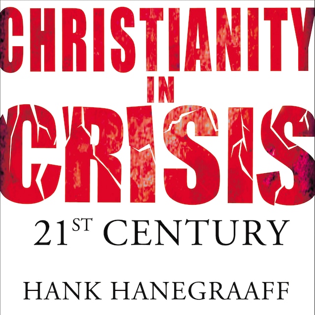 Book cover for Christianity In Crisis: The 21st Century