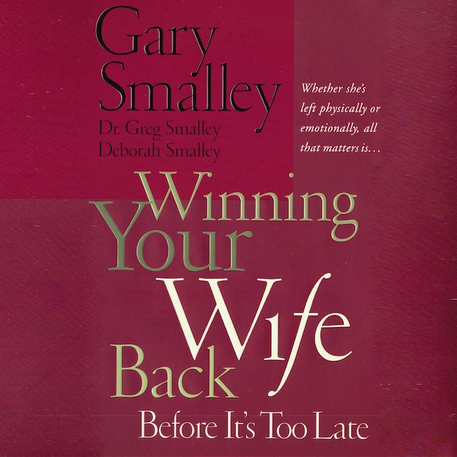 Book cover for Winning Your Wife Back Before It's Too Late