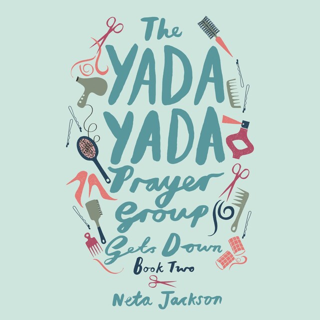 Book cover for The Yada Yada Prayer Group Gets Down