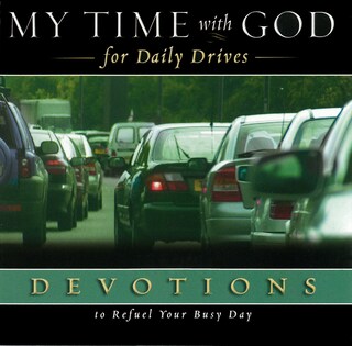 My Time with God for Daily Drives Audio Devotional: Vol. 1 bookCoverFor