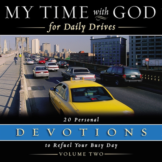 Book cover for My Time with God for Daily Drives Audio Devotional: Vol. 2