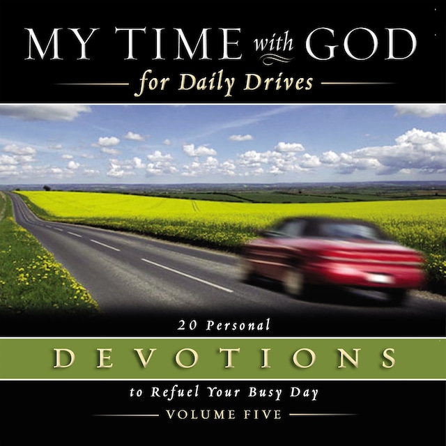 Portada de libro para My Time with God for Daily Drives Audio Devotional: Vol. 5