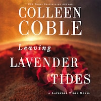 Leaving Lavender Tides