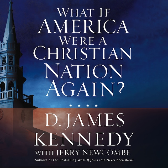 Book cover for What if America Were a Christian Nation Again?