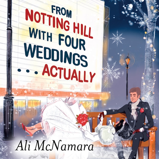 Okładka książki dla From Notting Hill with Four Weddings . . . Actually