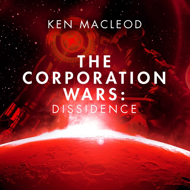 The Corporation Wars: Dissidence