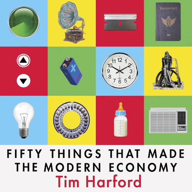 Book cover for Fifty Things that Made the Modern Economy