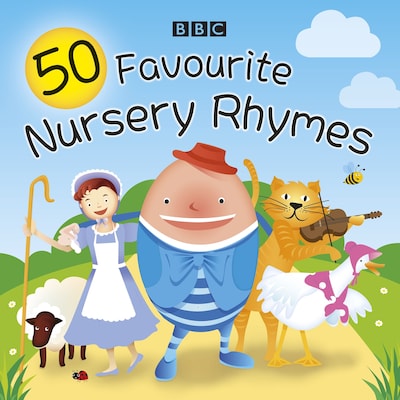 50 Favourite Nursery Rhymes