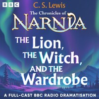 The Chronicles Of Narnia: The Lion, The Witch And The Wardrobe
