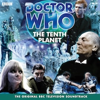 Doctor Who: The Tenth Planet (TV Soundtrack)