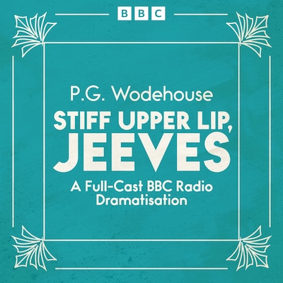 Stiff Upper Lip, Jeeves