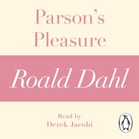 Parson's Pleasure (A Roald Dahl Short Story)