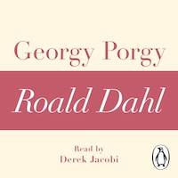 Georgy Porgy (A Roald Dahl Short Story)