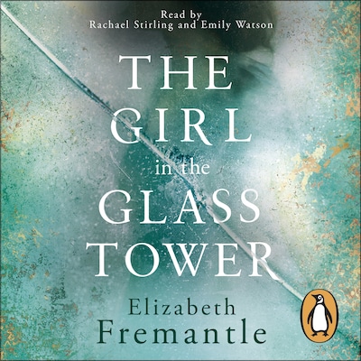 The Girl in the Glass Tower