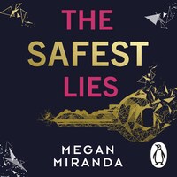 The Safest Lies