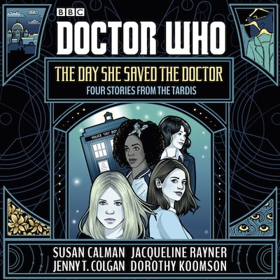 Doctor Who: The Day She Saved the Doctor