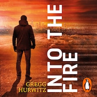 Into the Fire