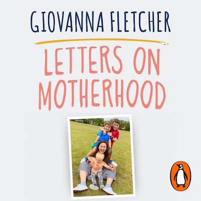 Letters on Motherhood