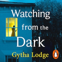 Watching from the Dark