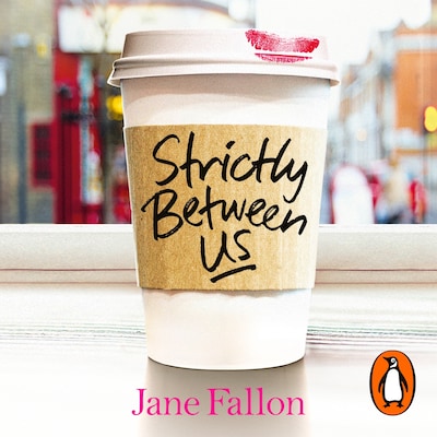 Strictly Between Us