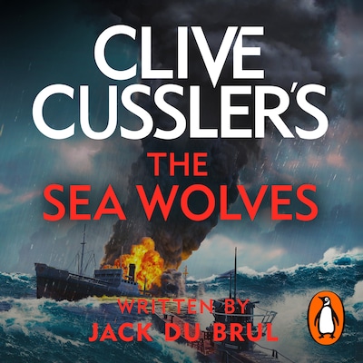 Clive Cussler's The Sea Wolves