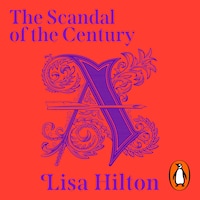 The Scandal of the Century