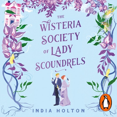 The Wisteria Society of Lady Scoundrels